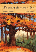 Chant de mon arbre (Le)